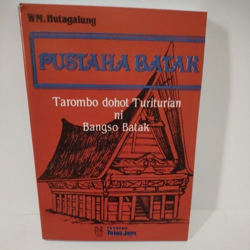 Pustaha Batak: Tarombo Dohot Tuuritani Bangso Batak