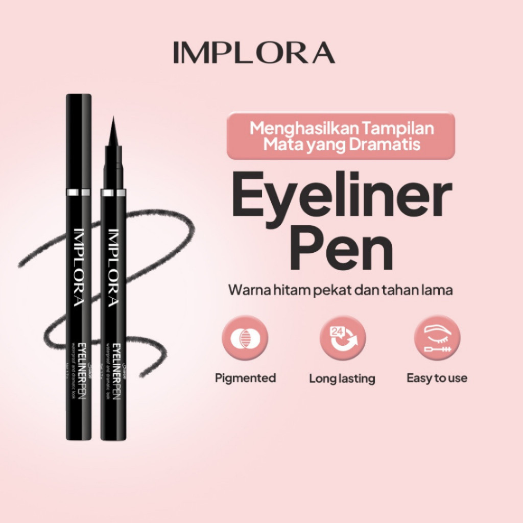 ❤️ LUX86 ❤️  IMPLORA Eyeliner Pen / Eyeliner Pen / Pigmented & Dramatic Look / Long Lasting / Easy T