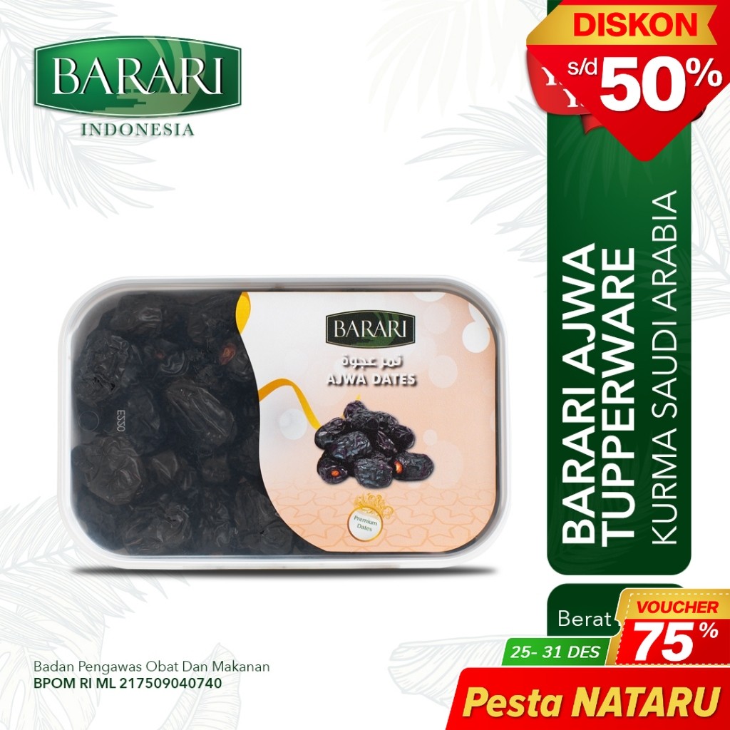 BARARI Ajwa Tupperware Kurma Arab 500gr Premium Dates High Quality Tekstur Lembut