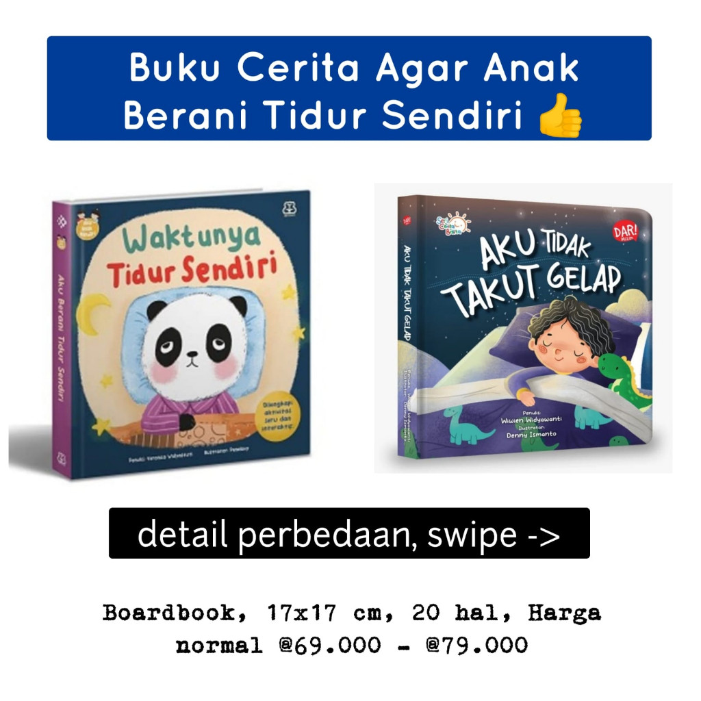 BOARDBOOK Waktunya Tidur Sendiri/Aku Tidak Takut Gelap. Buku Cerita Agar Anak Berani Tidur Sendiri. 