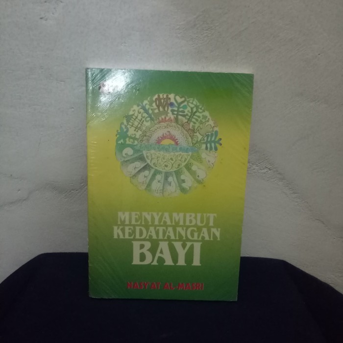 Ori Buku Menyambut Kedatangan Bayi Karangan Nasyat Al-Masri