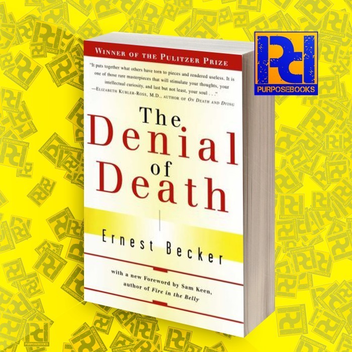 The Denial of Death Ernest Becker