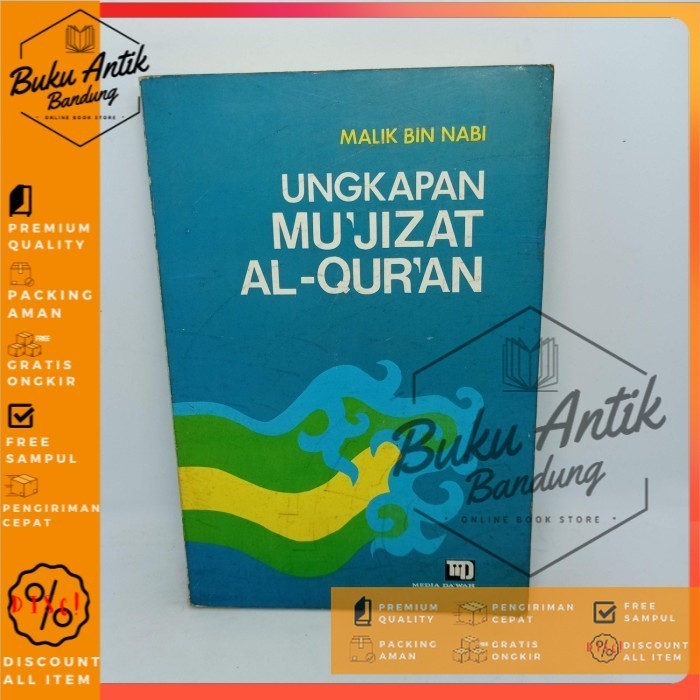 ungkapan mujizat Al Qur'an Malik bin nabi