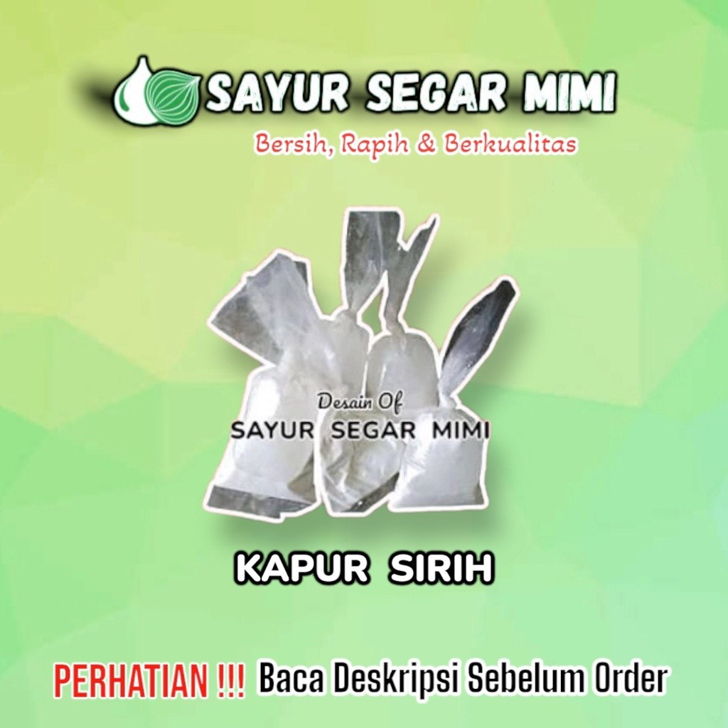 

Kapur Sirih - Sayur Palembang