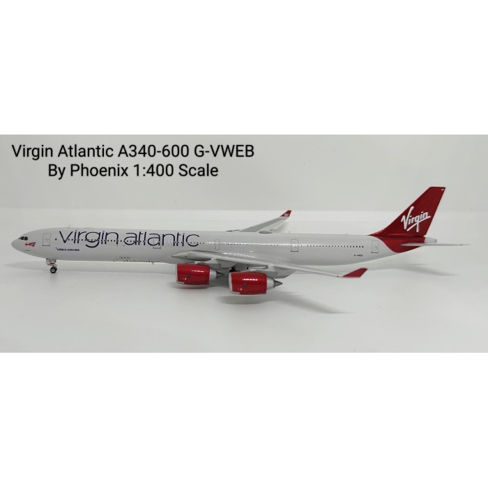 Pesawat Terbang Virgin Atlantic A340-600 G-VWEB  Phoenix Skala 1/400 Diecast