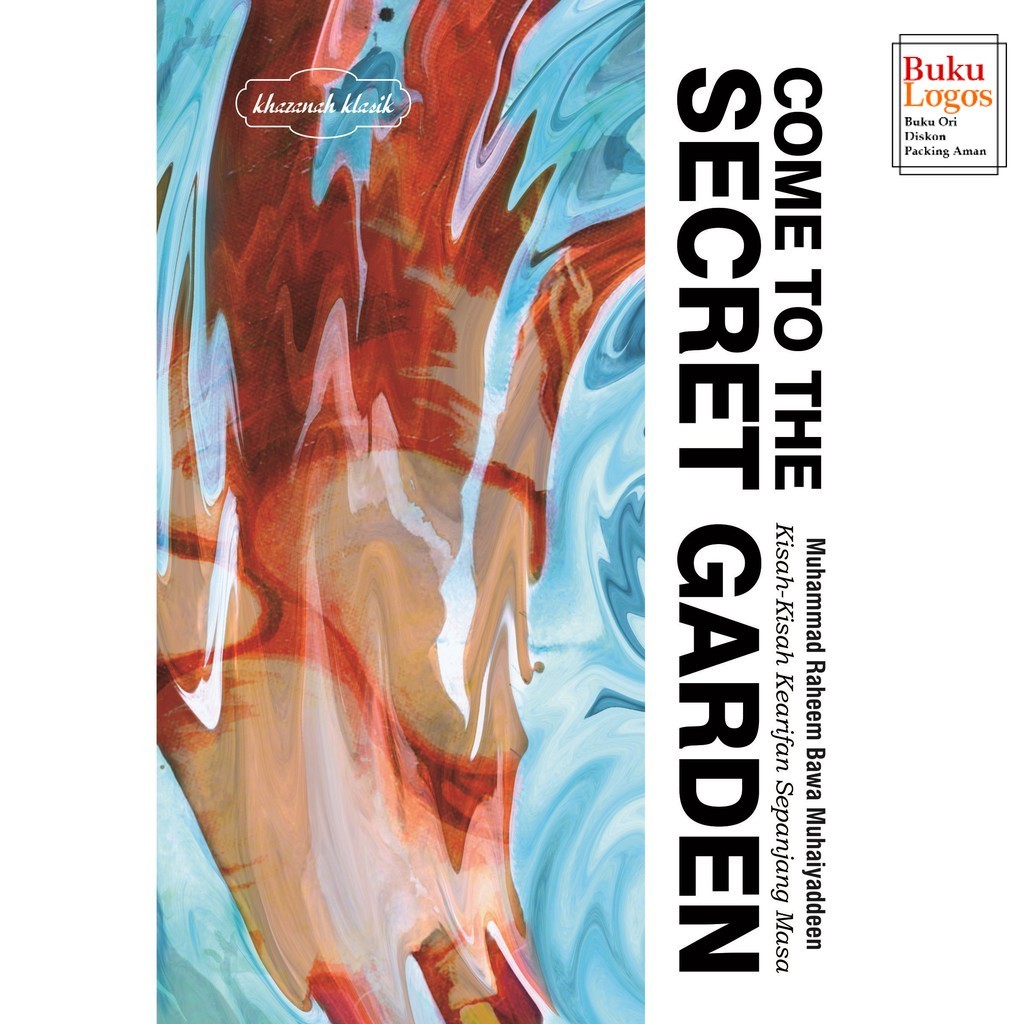 Buku logos - Buku Come to The Secret Garden - Muhammad Raheem Bawa Muhaiyaddeen - DIVA Press