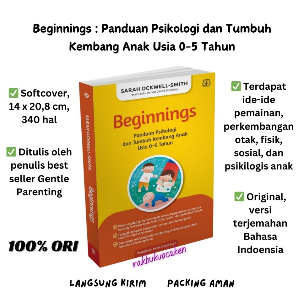 Buku Parenting Beginnings: Panduan Psikologi dan Tumbuh Kembang Anak Usia 0-5 Tahun