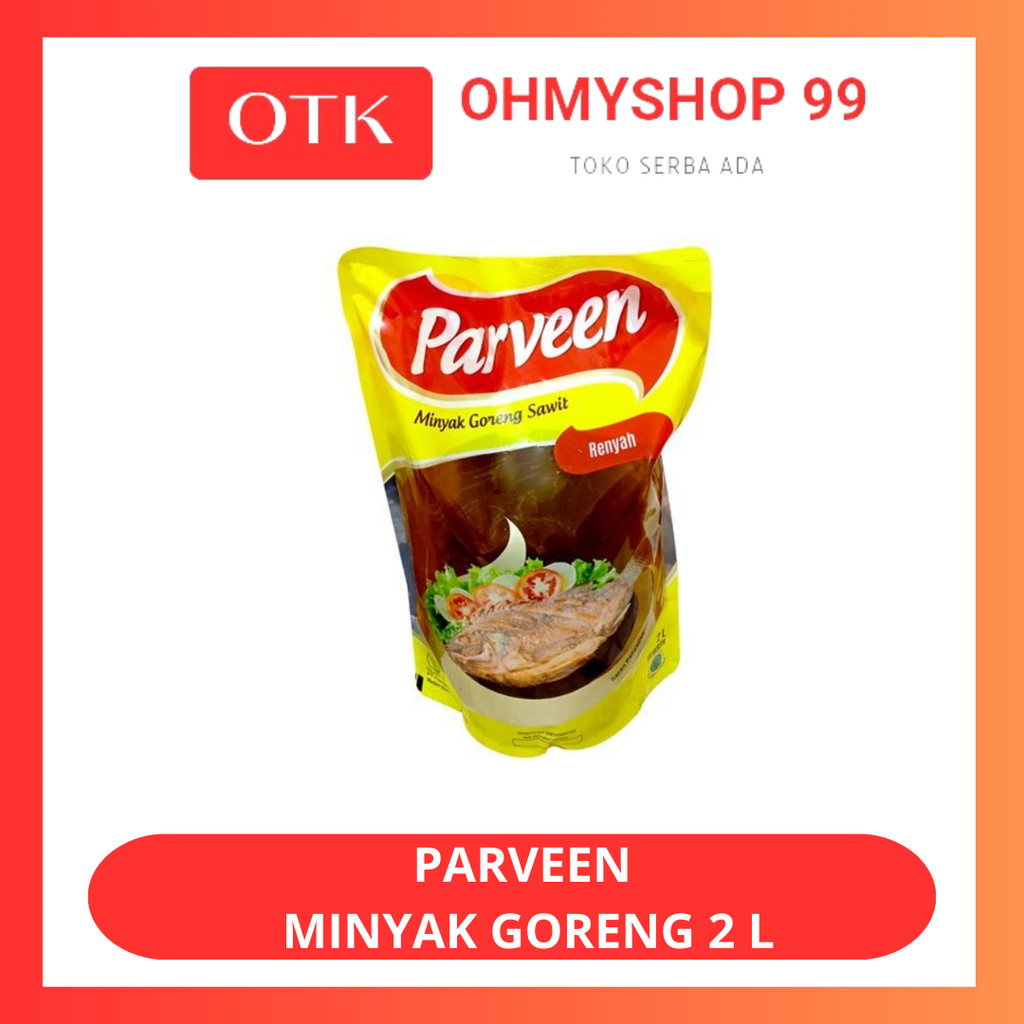 

Parveen Minyak Goreng 2 L