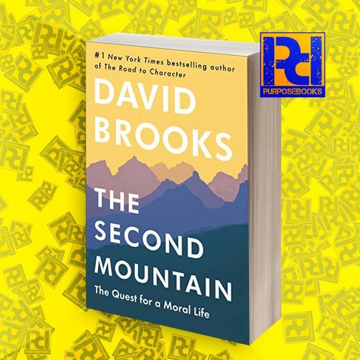 The Second Mountain David Brooks