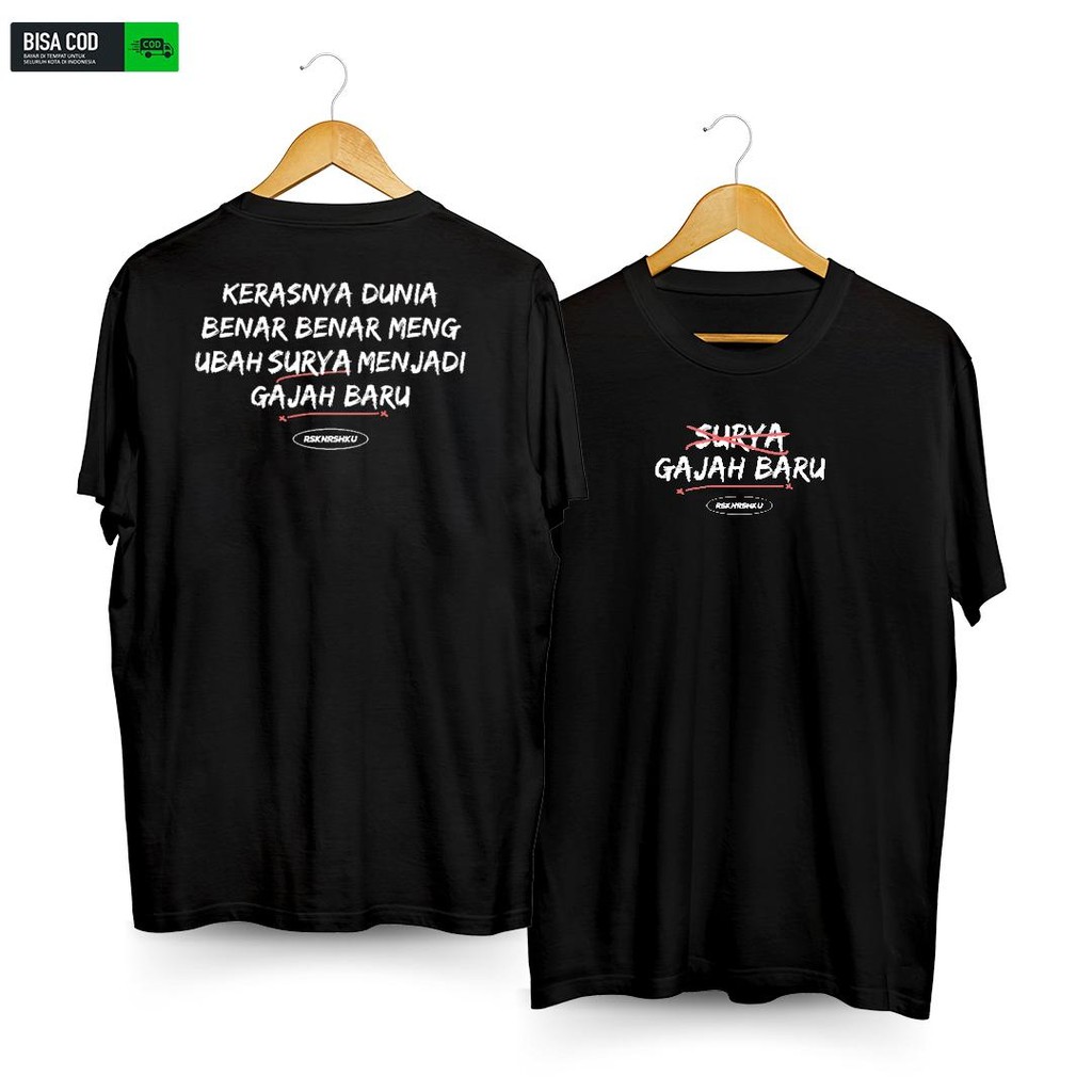 Kaos Baju Keren Distro 2025 kata kata viral Gajah Baru - KAOS PRIA DISTRO KEREN BAJU PAKAIAN PRIA