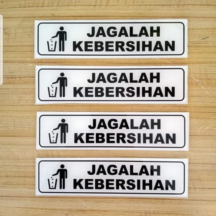 

s c sign akrilik jagalah kebersihan /rambu peringatan jagalah kebersihan