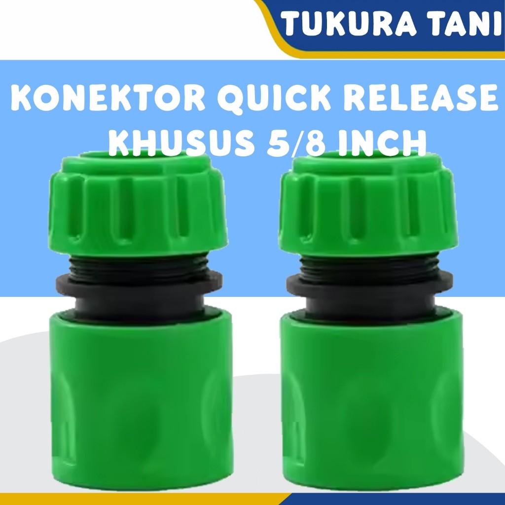 Konektor sambungan Selang Quick Release Khusus Ukuran Selang 5/8
