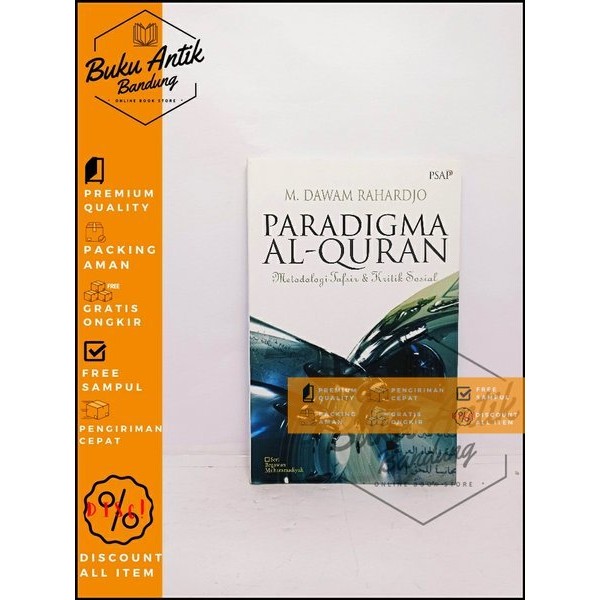 paradigma Al Quran metodologi tafsir dan kritik sosial Dawam Rahardjo