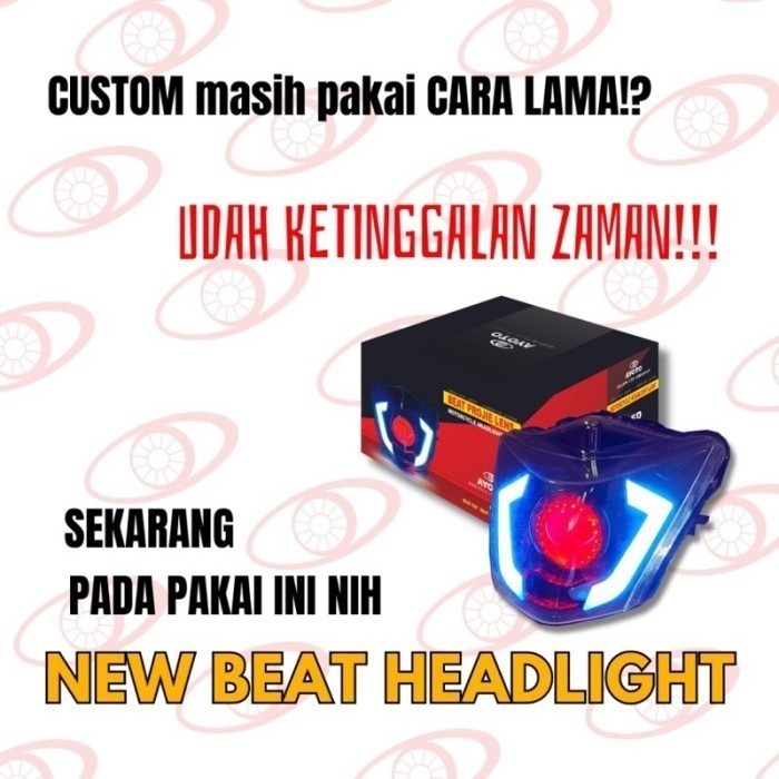 REFLEKTOR LAMPU DPN CUSTOM BILED PROJIE AYOTO SEIN RUNNING BEAT FI ESP - BEAT ESP