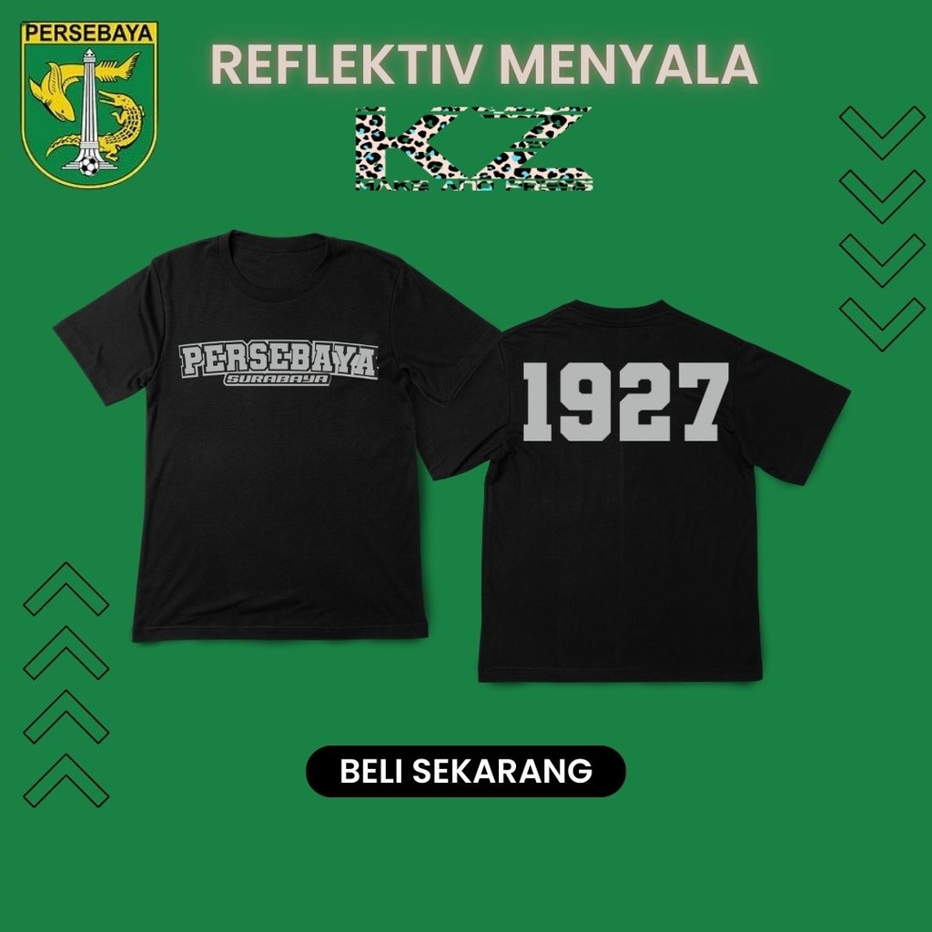 Kaos Persebaya "Surabaya Reflektif" - Kaos Supporter /Surabaya Fans/Kaos distro Persebaya/Kaos Bonex