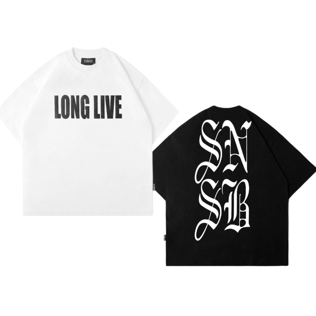 LONG LIVE.BLACK WHITE I TSHIRT I SORRYNOTSORRY.BI+CH I SNSB