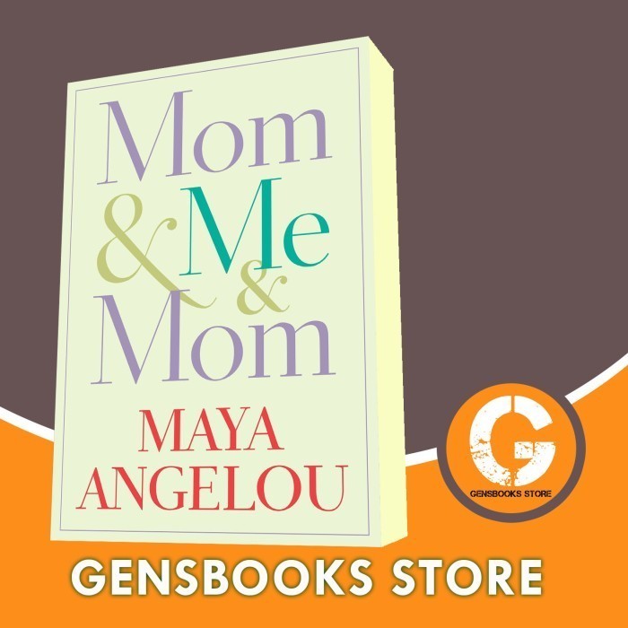 Buku Mom & Me & Mom Maya Angelou