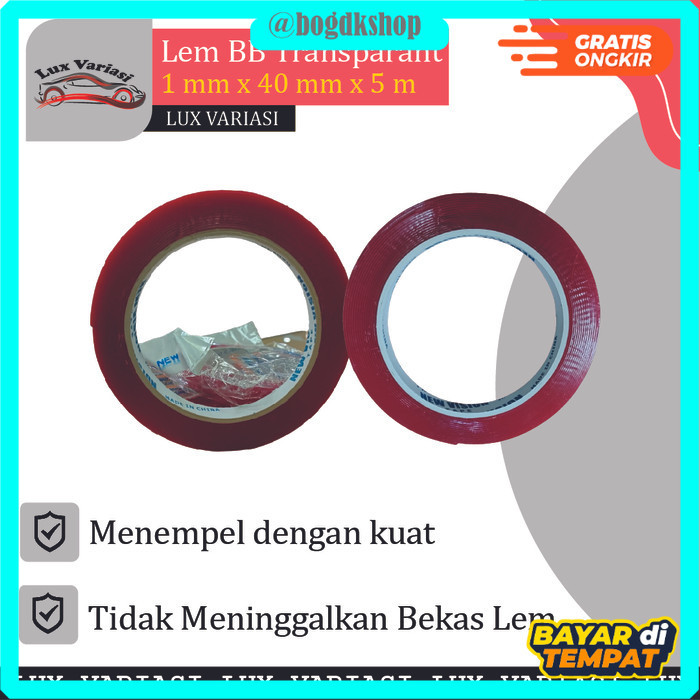 

Lem BB Transparan 1mm x 40 mm x 5 m
