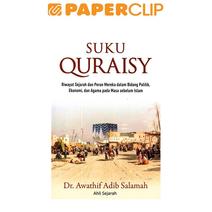 SUKU QURAISY (Dr. Awathif Adib Salamah)