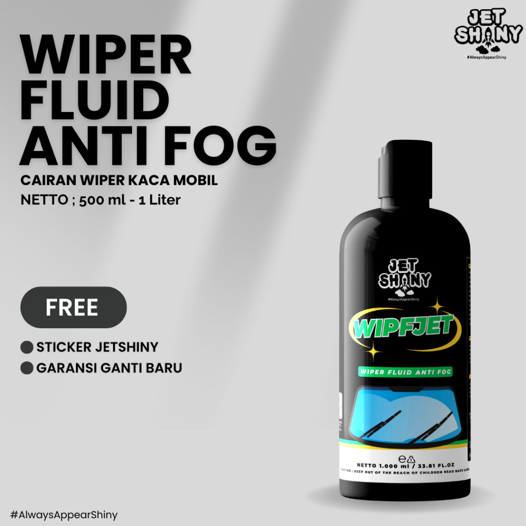 Jet Shiny WipfJet - Wiper Fluid Anti Fog Cairan Wiper Kaca Mobil Anti Baret | Pembersih Kaca Mobil