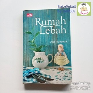 Rumah Lebah _ by Dodi Prananda - Novel Bekas Preloved - BUKUGRAFI
