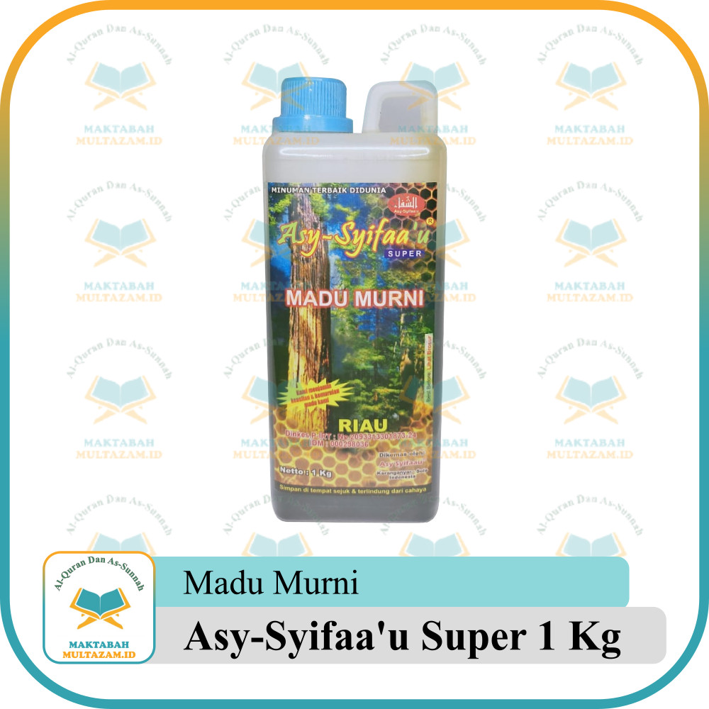 

Madu Murni Asy-Syifaa'u 1 Kg Original | Madu Asy Syifau 1 kg - Madu Asy Syifaau Asy Syifaa Asy Syifa