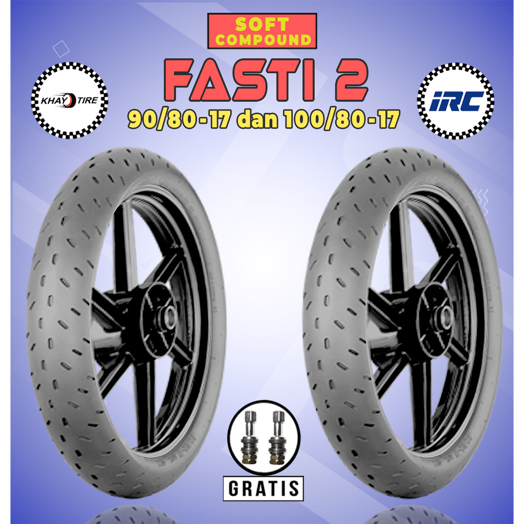 Paket Ban Motor Soft Compound IRC FASTI 2 90/80-17 + 100/80-17 Tubeless