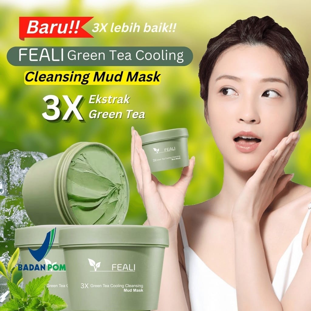 FEALI MASKER GREEN TEA MUD MASK BPOM 100GR GREEN TEA CLAY MASK