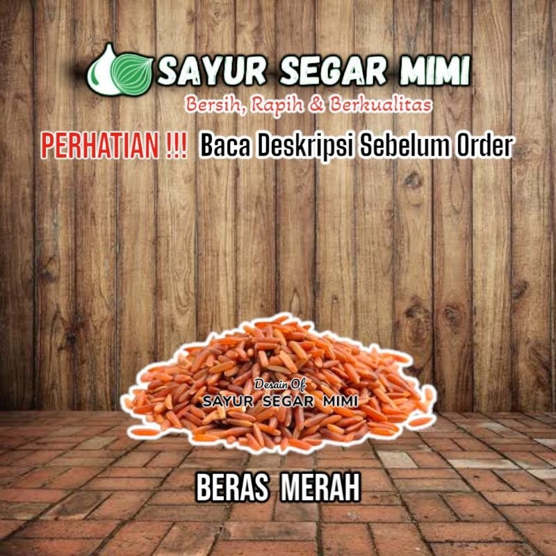 

Beras Merah - Sayur Palembang