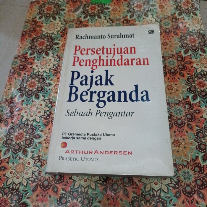 

Buku Persetujuan Penghindaran Pajak Berganda - Sebuah pengantar
