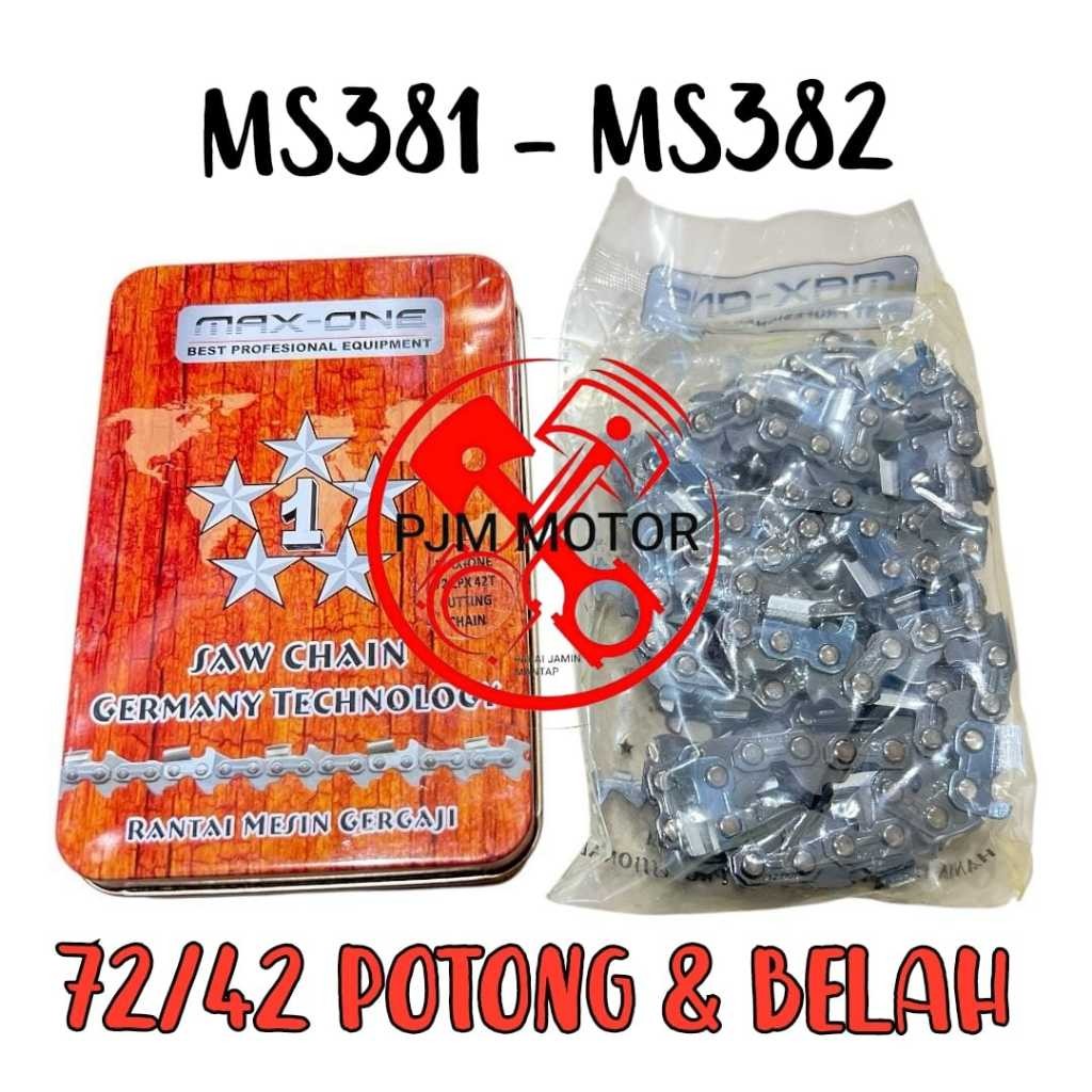 

MAXONE 72/42T RANTAI mesin chainsaw senso sinso MS381 MS382 ORIGINAL amplas