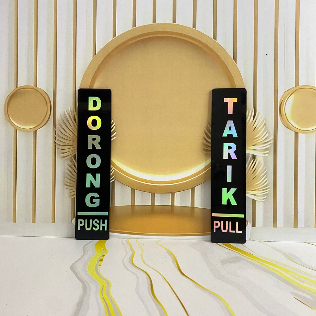 

YS SIGN TARIK DORONG / GESER / PULL PUSH / BAHAN AKRILIK STIKER HOLOGRAM