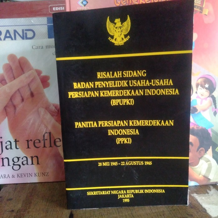 Buku RISALAH SIDANG  ( BPUPKI ) & ( PPKI )