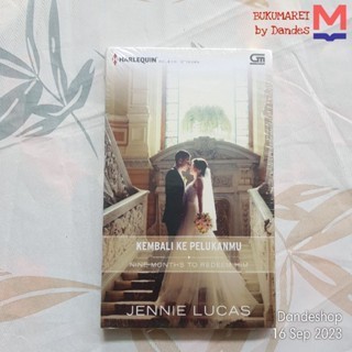 Kembali Ke Pelukanmu (Nine Months to redeem him) Novel Harlequin by Jennie Lucas