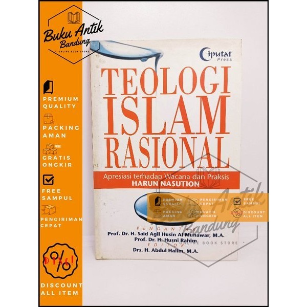 Teologi Islam Rasional Apresiasi Terhadap Wacana Dan Praksis Harun Nasution