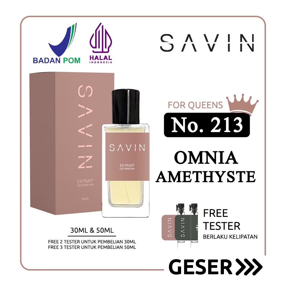 SAVIN PARFUM No. 213 OMNIA AMETHYSTE | PARFUME WANITA TAHAN LAMA | PARFUM JAYROSE | HMNS | SAFF & CO