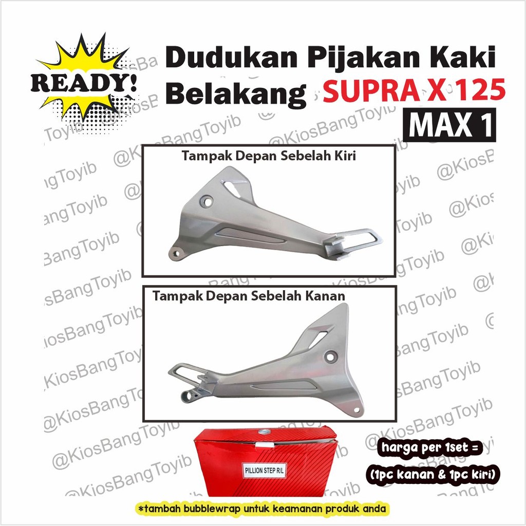Dudukan Pijakan Kaki Belakang Footstep Kanan+ Kiri Supra X125 (Max1)