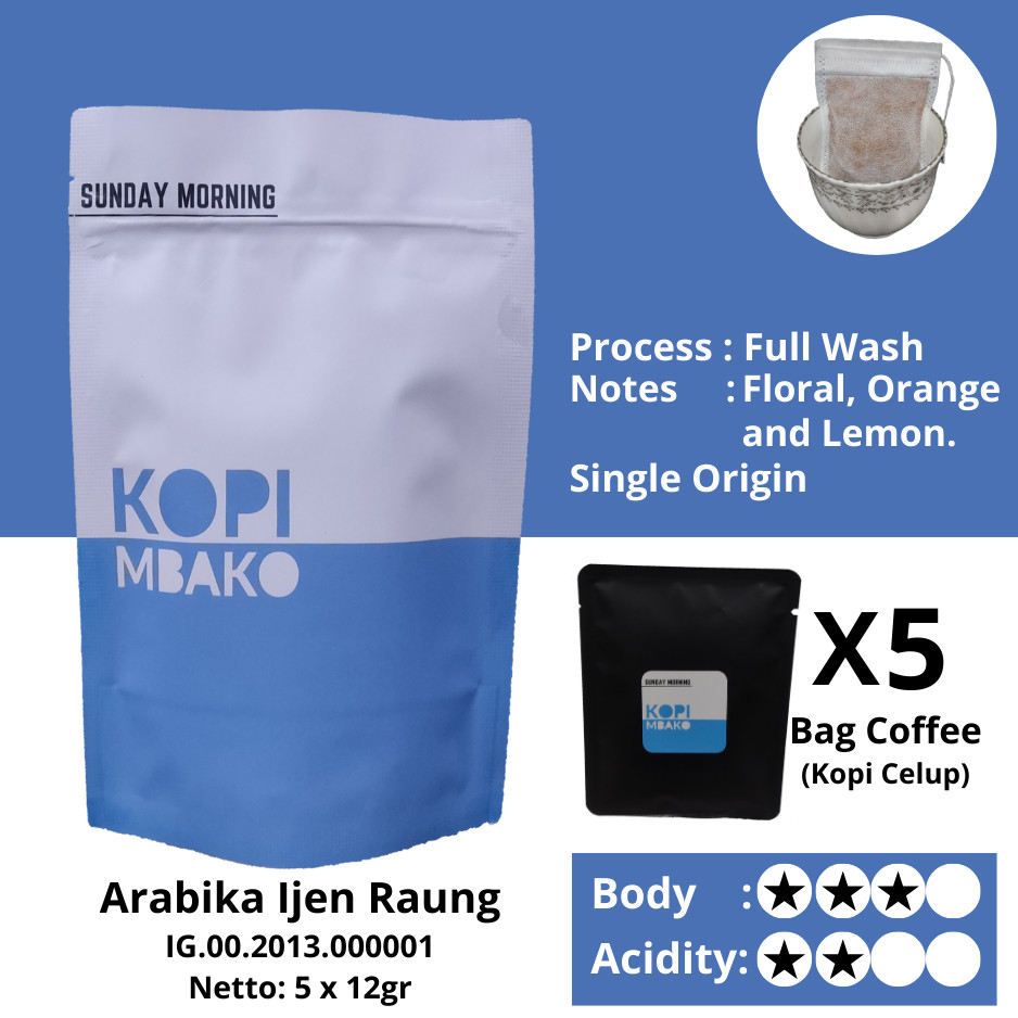 

Bag Coffee (kopi celup) Arabika Ijen Raung Sunday Morning by Mbako Kopi