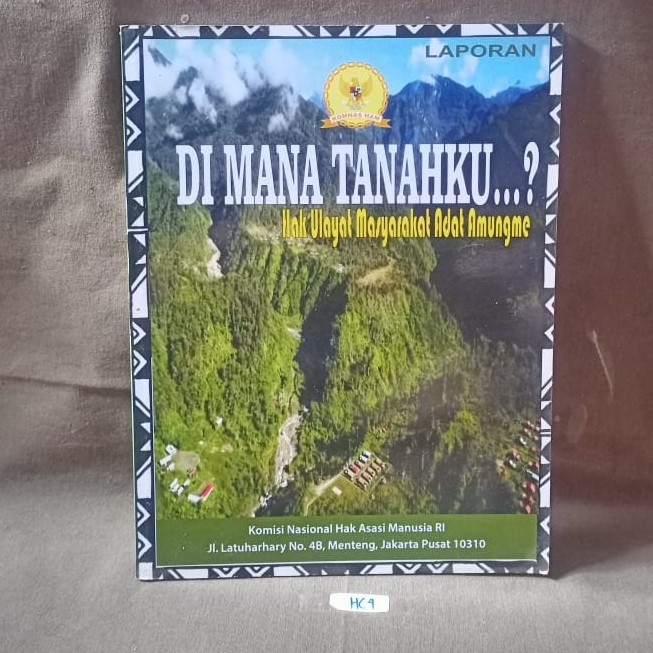 Di Mana Tanahku..? - Hak Ulayat Masyarakat Adat Amungme