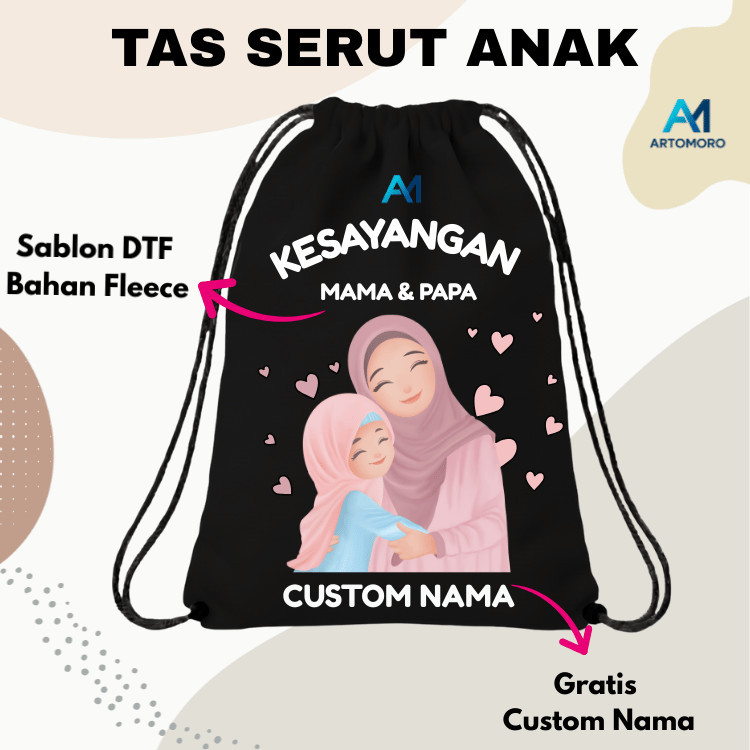 Tas Serut Custom Nama Gratis Anak Sekolah - Kesayangan Mama Papa tas mengaji