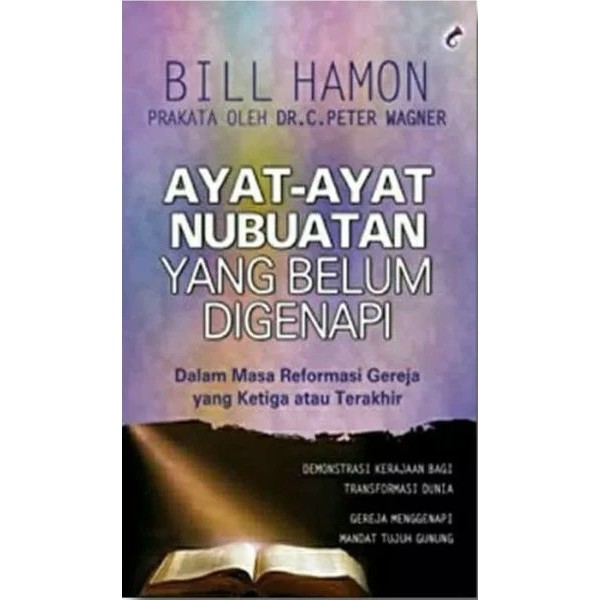 Buku Ayat-Ayat Nubuatan yang Belum Digenapi - Dr.Bill Hamon