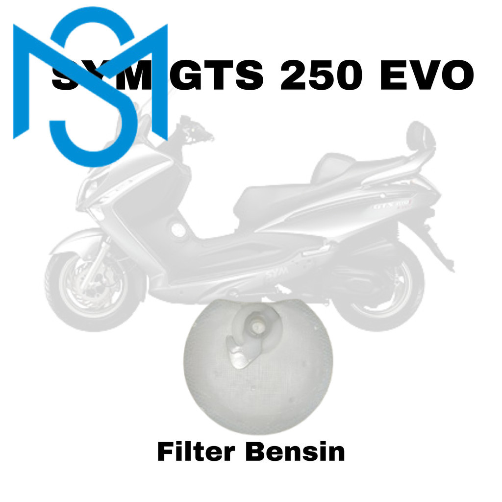 PAMPERS FILTER SARINGAN BENSIN FUEL PUMP SYM GTS 250 Evo SYM GTS 250i