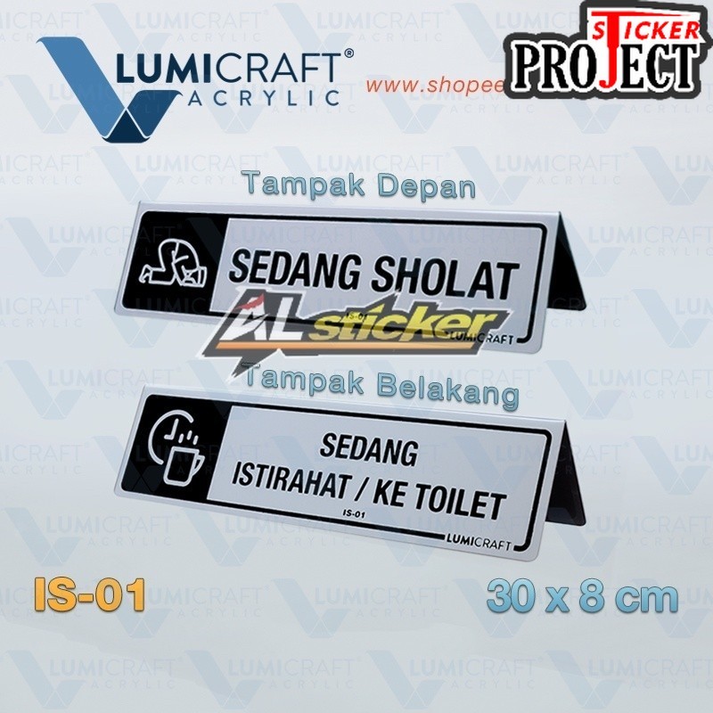 Sign Tenda Acrylic "Sedang Sholat - Sedang Istirahat / Ke Toilet" Silver | Lumicraft IS-01