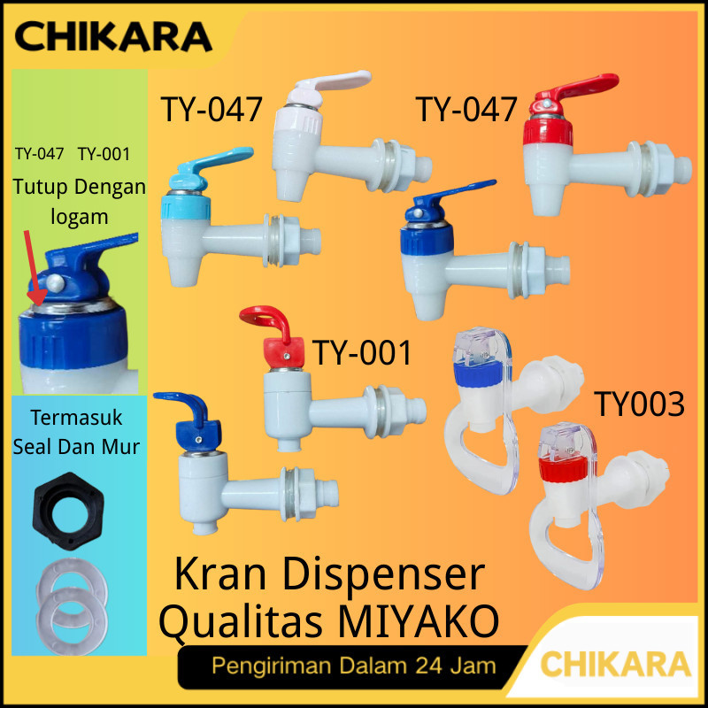 CHIKARA Kran Dispenser Keran Plastik Taps Keran Air Minum Pencetan Galon MIYAKO plus Seal & Mur