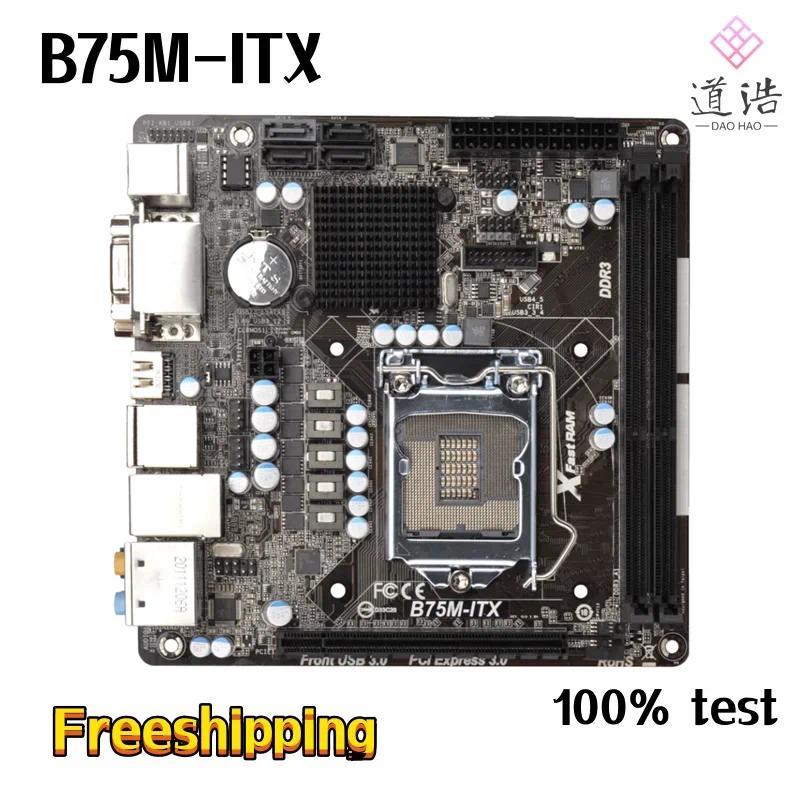 For Asrock B75M-ITX Motherboard 16GB HDMI LGA 1155 DDR3 Mini-ITX B75 Mainboard 100% Tested Fully Wor