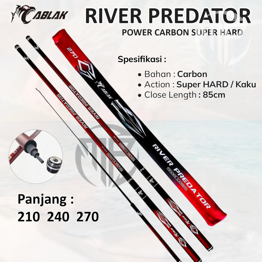 Joran Tegek Cablak River Predator 210 240 270 Bahan Carbon Ruas Panjang Action Super Hard Kaku Kuat