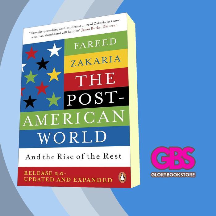 Buku The Post-American World : And the Rise of the Rest Fareed Zakaria