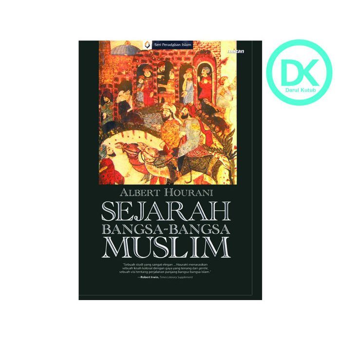 SEJARAH BANGSA BANGSA MUSLIM by ALBERT HOURANI
