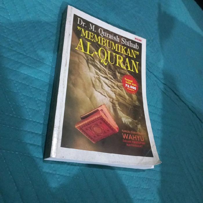 Buku Membumikan Al Quran Dr M Quraish Shihab