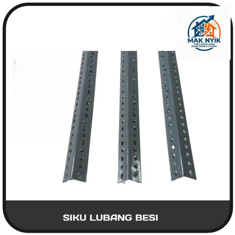 MAKNYIK STORE SIKU Rak Besi / Siku Lubang  BESI 3 Meter Tebal 1 MM